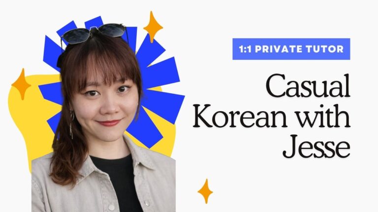 Casual Korean with Jess!