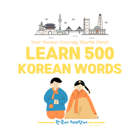 500 Words to Kickstart Your Korean