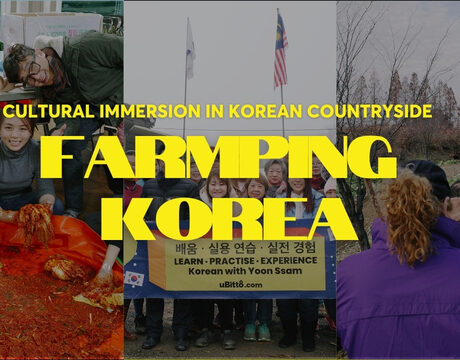 Farmping Korea: Cultural Immersion in Korean Countryside
